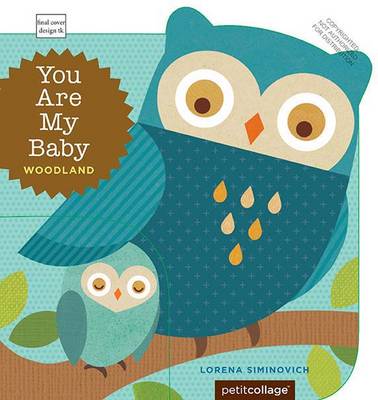 You Are My Baby: Woodland