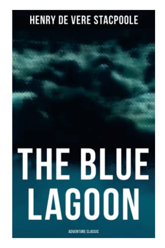 The Blue Lagoon (Adventure Classic)