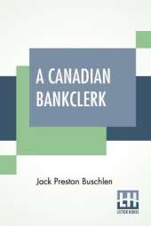A Canadian Bankclerk