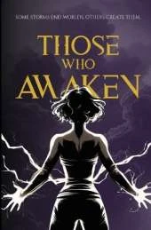 Those Who Awaken