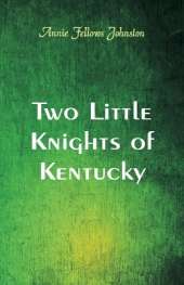 Two Little Knights of Kentucky