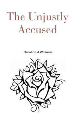 The Unjustly Accused