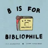B Is For Bibliophile