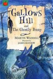 Gallow's Hill: and the Ghostly Penny