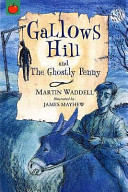 Gallow's Hill: and the Ghostly Penny
