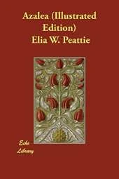 Azalea (Illustrated Edition)
