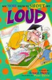 Not More Poems to Shout Out Aloud