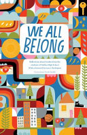 We All Belong: Reflections about borders from the  students of Galileo High School