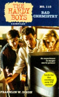 The Hardy Boys 110: Bad Chemistry