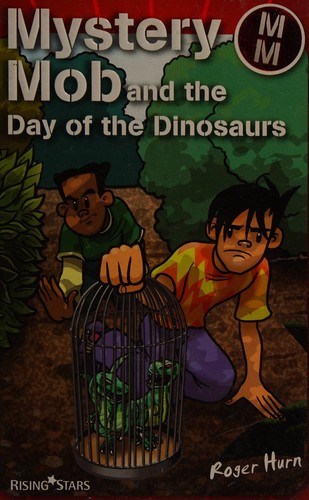 Mystery Mob and the Day of the Dinosaurs Series 2