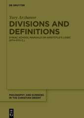 Divisions and Definitions: Syriac School Manuals on Aristotle’s Logic (6th–9th C.)