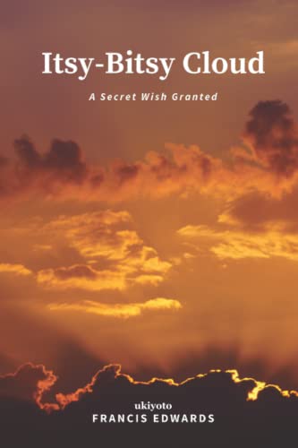Munting-Ulap (Itsy-Bitsy Cloud): A Secret Wish Granted