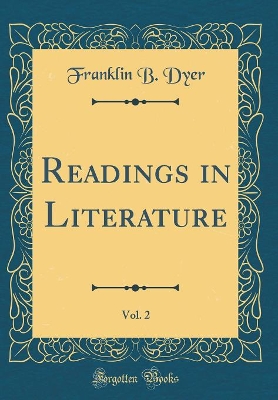 Readings in Literature, Vol. 2 (Classic Reprint)