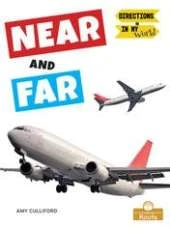 Near and Far