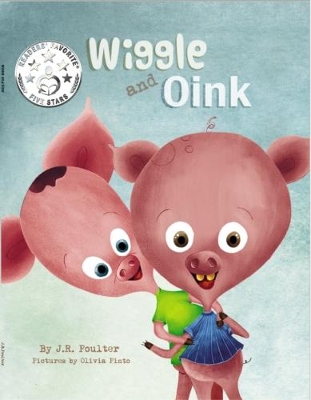 Wiggle Wiggle and Oink