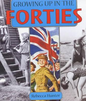 Growing Up in the Forties