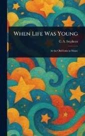 When Life Was Young