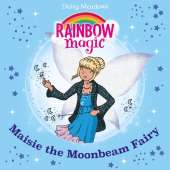 Maisie the Moonbeam Fairy: The Twilight Fairies Book 6