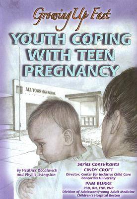Youth Coping with Teen Pregnancy: Growing Up Fast