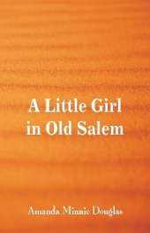 A Little Girl in Old Salem