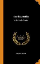 South America: A Geography Reader