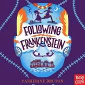 Following Frankenstein