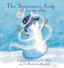 The Snowman's Song: A Christmas Story - Children's Christmas Books for Ages 4-8, Witness a Christmas Miracle as the Little Snowman Embarks On An Epic Journey to Sing a Song - Winter Books for Kids