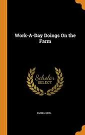 Work-A-Day Doings on the Farm