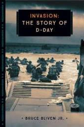 Invasion: The Story of D-Day