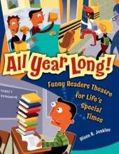 All Year Long!: Funny Readers Theatre for Life's Special Times