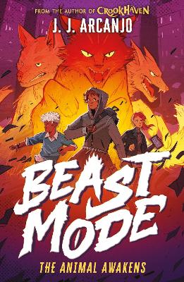 Beast Mode: The Animal Awakens: From the author of Crookhaven