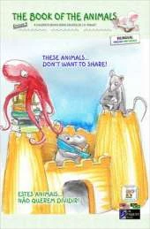 The Book of the Animals - Episode 5 (bilingual English-Portuguese): These Animals... Don't Want to Share!