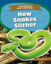 How Snakes Slither