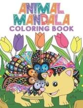 Coloring Book for Kids: Funny Animal With Mandalas: Coloring books for relaxation kids