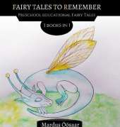 Fairy Tales To Remember: 3 Books In 1