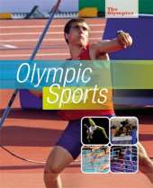 The Olympics: Olympic Sports