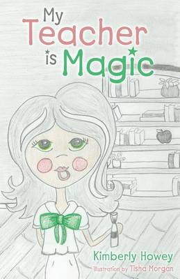 My Teacher Is Magic
