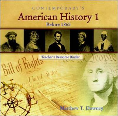 American History 1 (Before 1865), Teacher's Resource Binder'