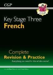 KS3 French Complete Revision & Practice (with Free Online Edition & Audio): for Years 7, 8 and 9