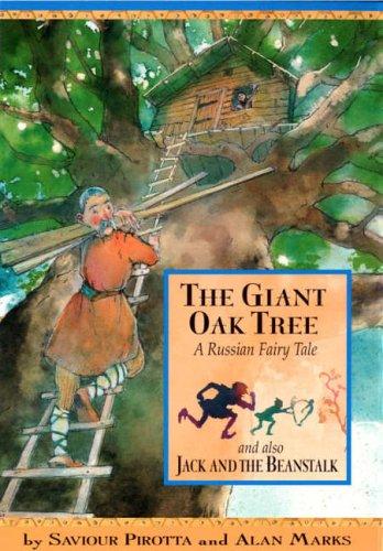 Once Upon A World: The Giant Oak Tree and Also Jack and The Beanstalk