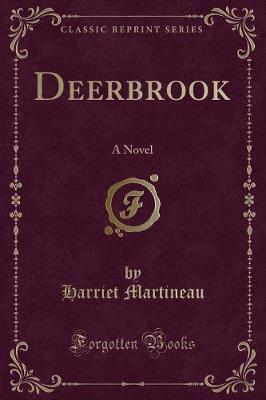 Deerbrook: A Novel (Classic Reprint)
