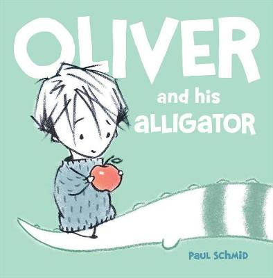 Oliver And His Alligator