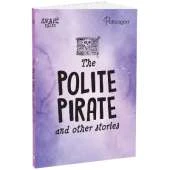 The Polite Pirate and�Other Stories