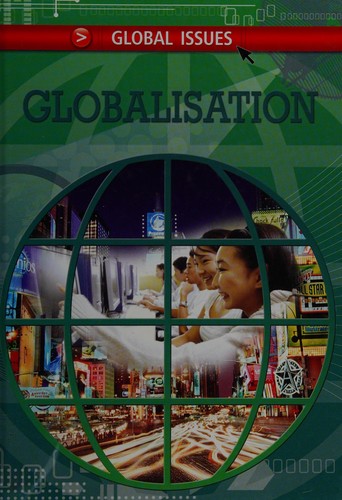 Global Issues: Globalisation