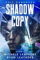 Shadow Copy: Exit Darkness