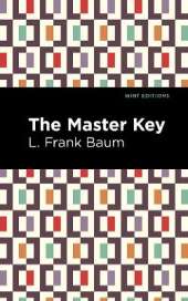 The Master Key: An Electric Fairy Tale
