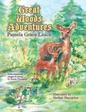 Great Woods Adventures: A Lost Skipper Deer; Croak and the Strawberry Princess