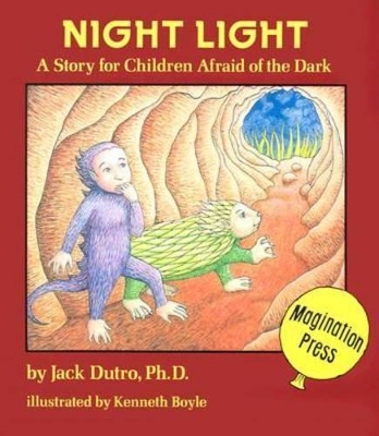 Night Light: Story for Children Afraid of the Dark