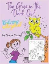 The Glow in the Dark Owl: Children's Coloring Storybook