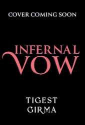 Immortal Dark Trilogy: Infernal Vow: Book 3